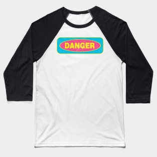 Danger - blue & yellow on pink Baseball T-Shirt